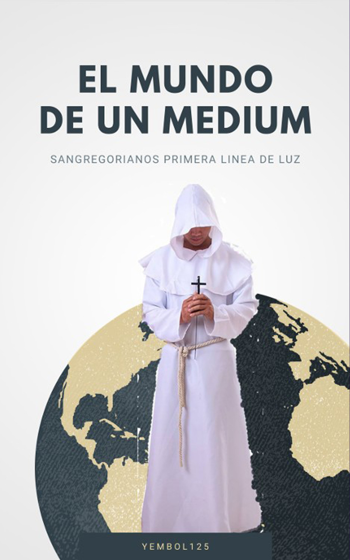 EL MUNDO DE UN MEDIUM